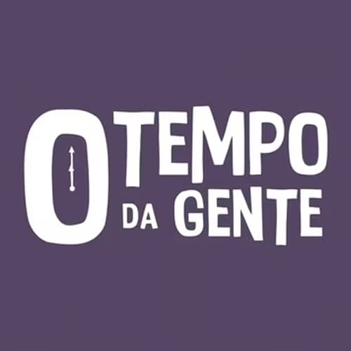 O tempo da gente